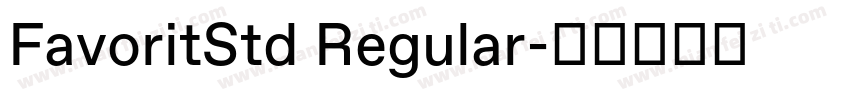 FavoritStd Regular字体转换